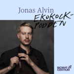 ekokockpodden avsnitt 2 jonas alvin